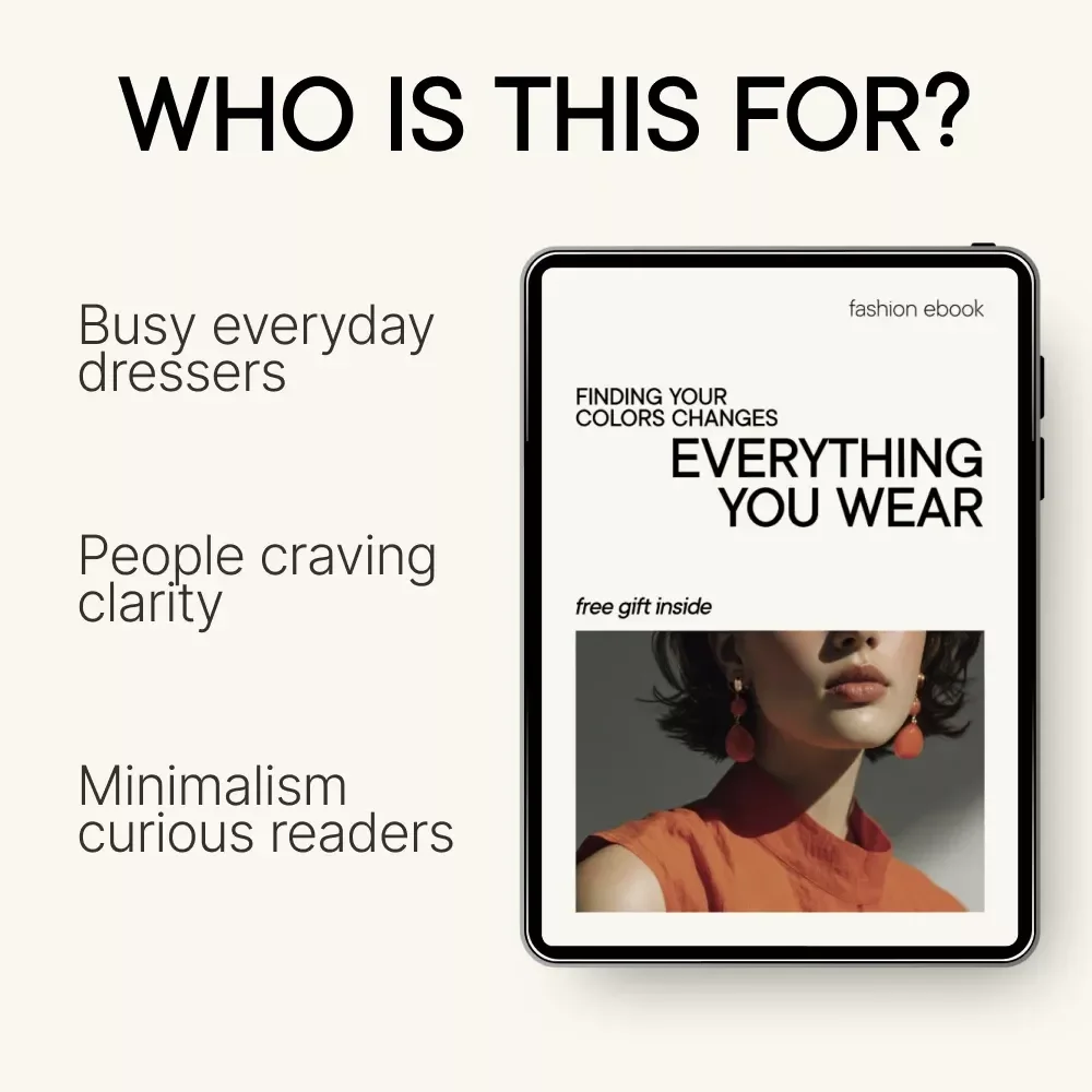 Finding Your Colors Changes Everything You Wear | Seasonal Color Palette for Your Wardrobe eBook | Personal Style Guide & Everyday Outfit Clarity