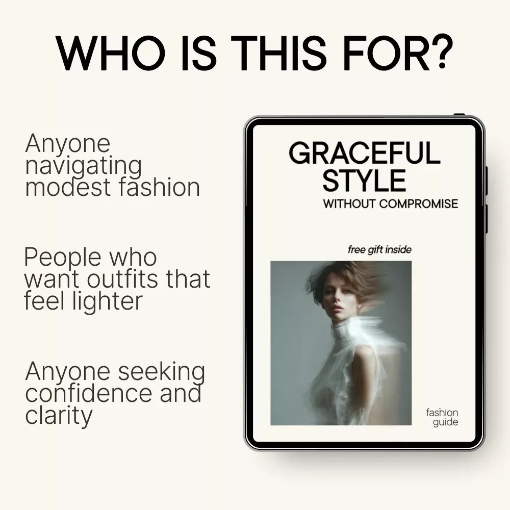 Graceful Style Without Compromise – Modest Fashion Guide, Digital Download eBook for Building a Flexible Modest Wardrobe