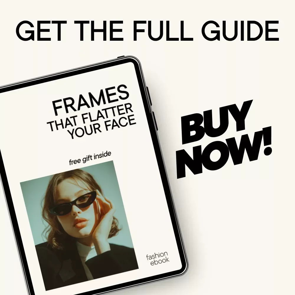 Frames That Flatter Your Face – A Complete Face Shape Glasses Guide to Choosing Eyeglass Frames That Truly Suit You