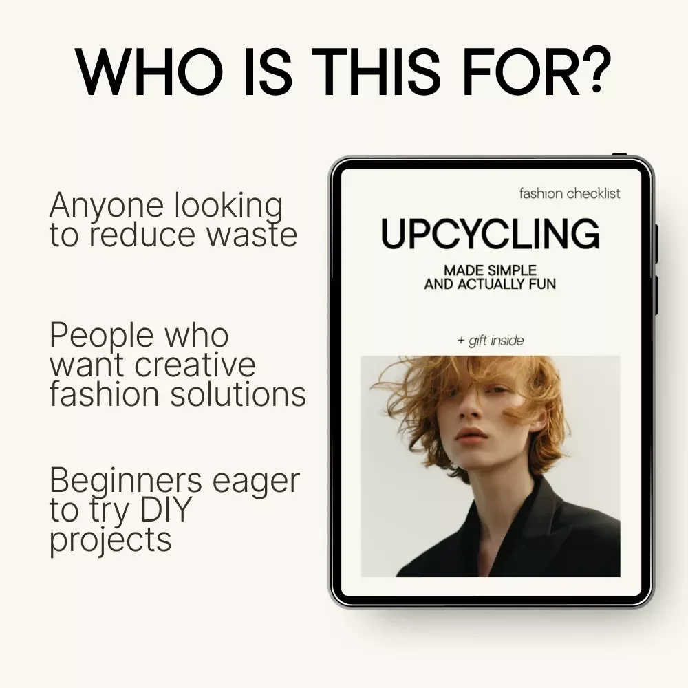 Upcycling Made Simple and Actually Fun: A Beginner's Guide to Upcycling Clothes