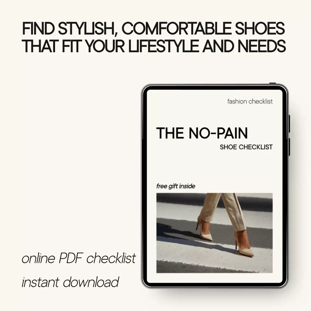 The No-Pain Shoe Checklist: Discover Stylish and Comfortable Shoes for Women