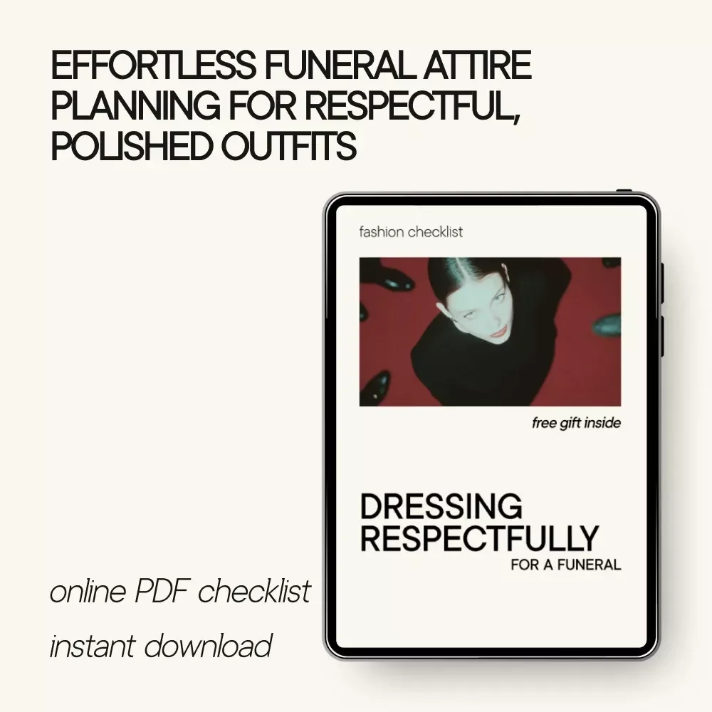 Dressing Respectfully for a Funeral: Essential Checklist for What to Wear to a Funeral