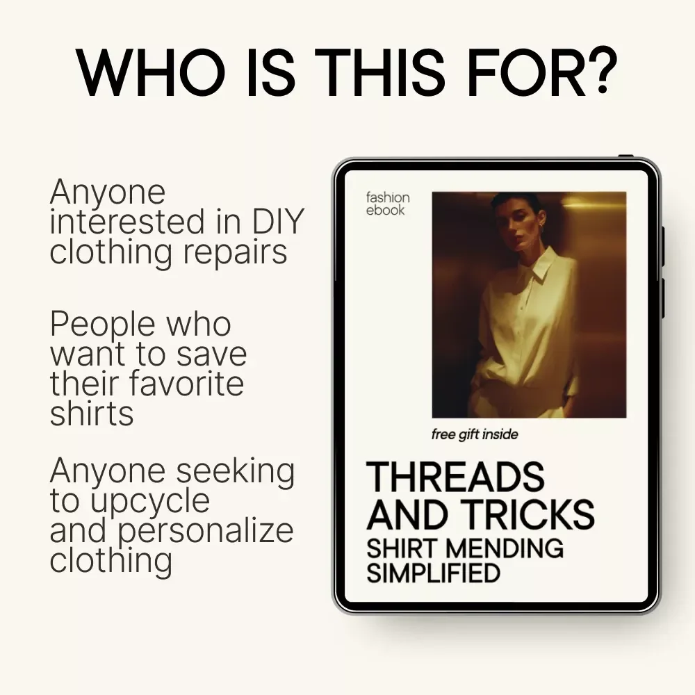 Threads and Tricks: Shirt Mending Simplified - Your Ultimate eBook Guide on How to Mend a Hole in a Shirt