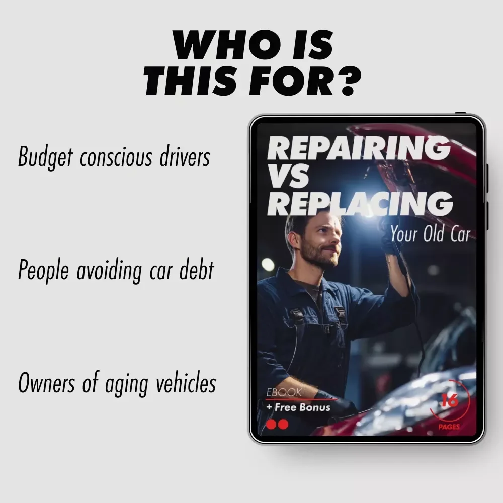 Repairing vs Replacing Your Old Car – A Practical eBook Guide to Decide When to Repair Your Old Car vs Replace It