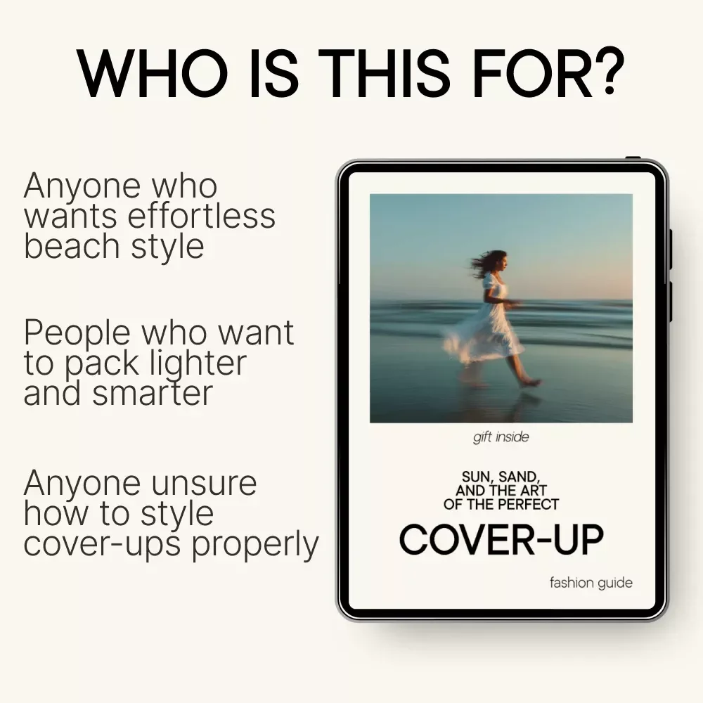 Sun, Sand, and the Art of the Perfect Cover-Up – Beach Cover-Up Styling Guide, Swim Cover-Up eBook, Smart Beachwear Capsule, Digital Download