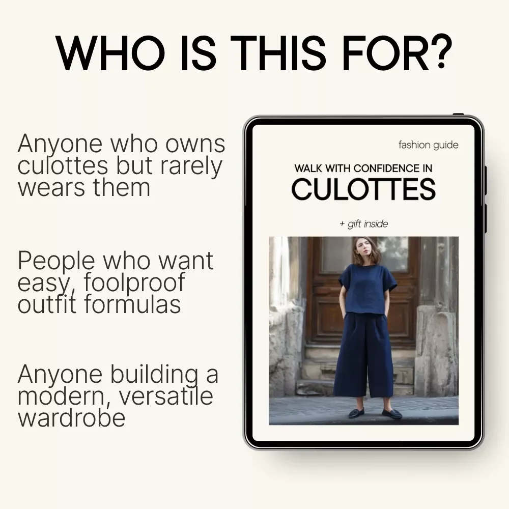 Walk With Confidence in Culottes – Easy Culotte Styling Guide, How to Wear Culottes for Every Occasion, Modern Outfit Formulas & Capsule Wardrobe Digital Download