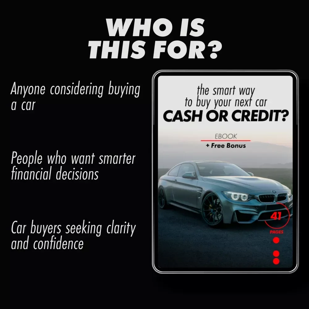 Cash or Credit? The Smart Way to Buy Your Next Car - A Step-by-Step Guide for Smart Car Buyers