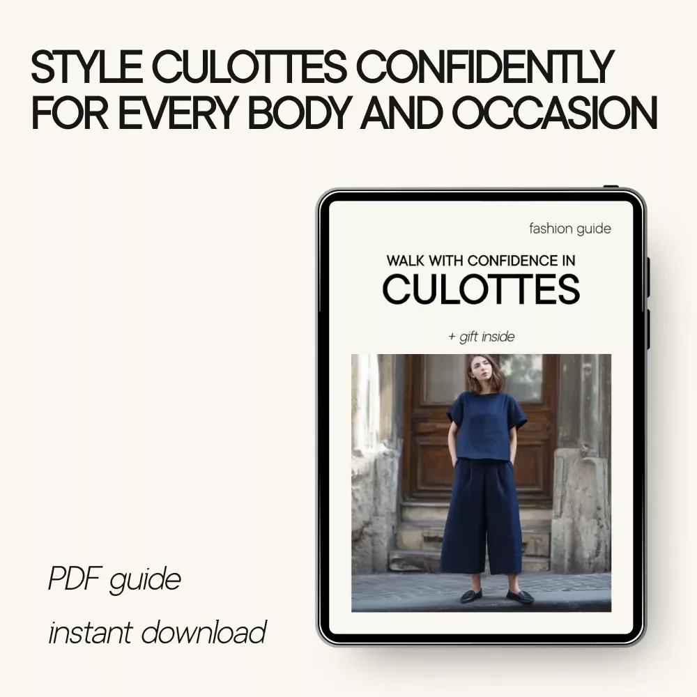Walk With Confidence in Culottes – Easy Culotte Styling Guide, How to Wear Culottes for Every Occasion, Modern Outfit Formulas & Capsule Wardrobe Digital Download