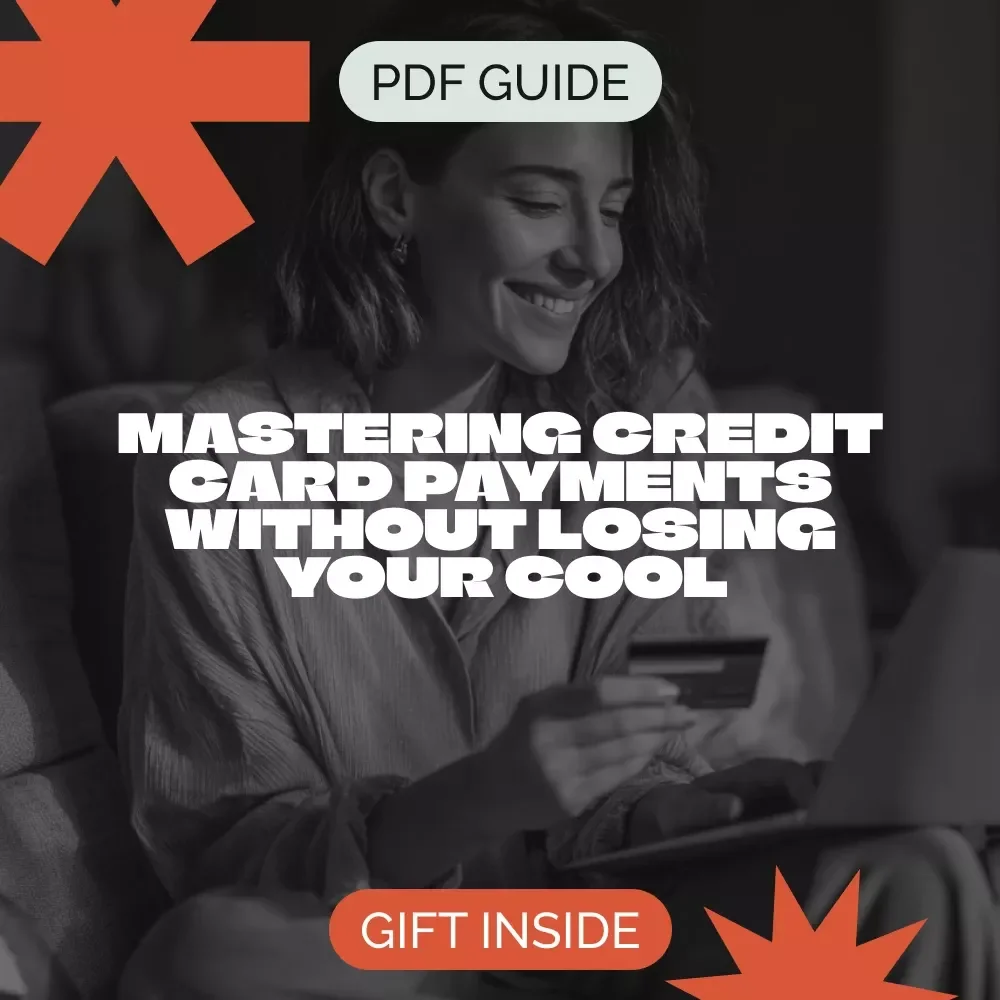 The Savvy Guide to Mastering Credit Card Payments Without Losing Your Cool | Digital Guide for Budgeting, Debt Payoff & credit card payment strategies | Financial Planning eBook for Smarter Money Habits