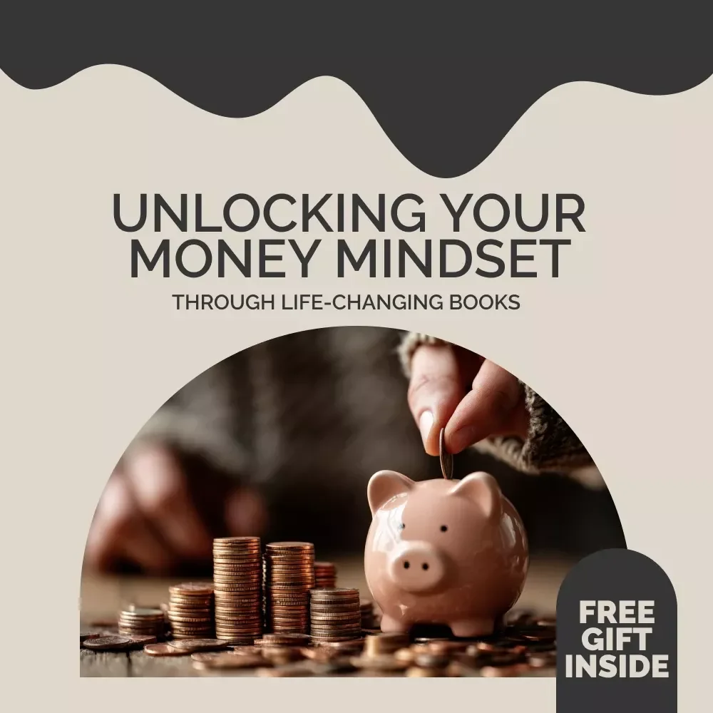 Wealth Wisdom: Unlocking Your Money Mindset Through Life-Changing Books - Guide to Financial Freedom
