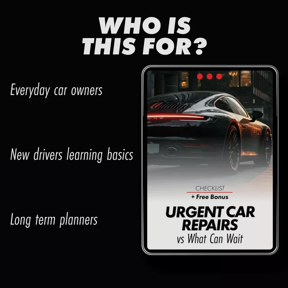 Urgent Car Repairs vs What Can Wait | Smart Vehicle Safety Checklist for Stress-Free Decisions & Cost-Saving Maintenance