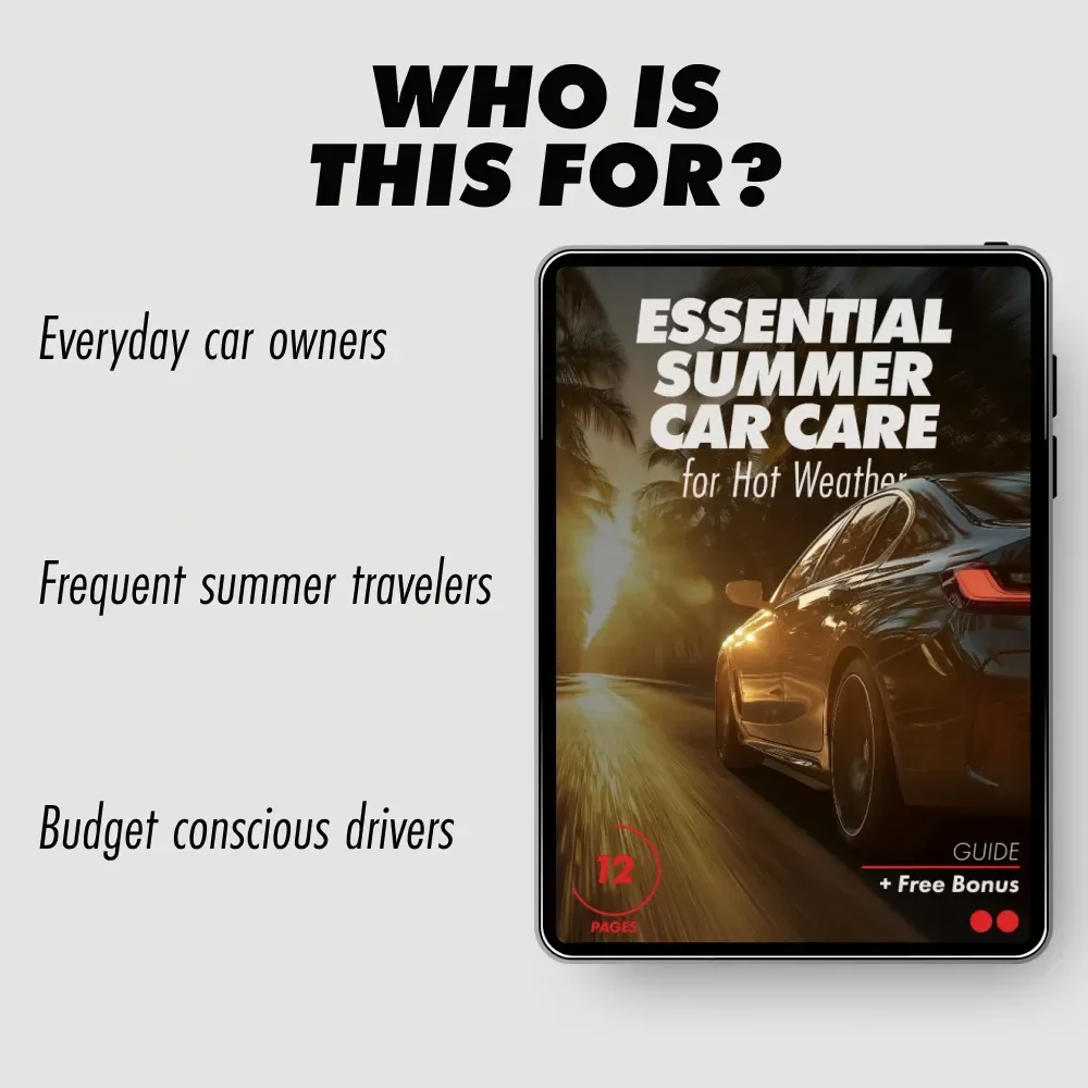 Essential Summer Car Care for Hot Weather – Digital Guide | Smart Maintenance Checklist & Safety Tips for Summer Car Care for Hot Weather