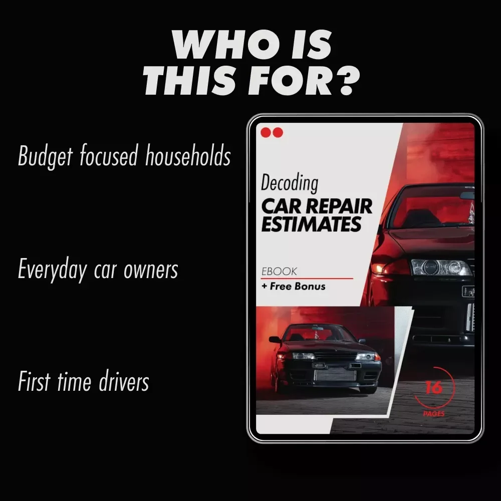 Decoding Car Repair Estimates – Practical eBook Guide for Smart Drivers | Learn how to understand a car repair estimate & Avoid Costly Mistakes
