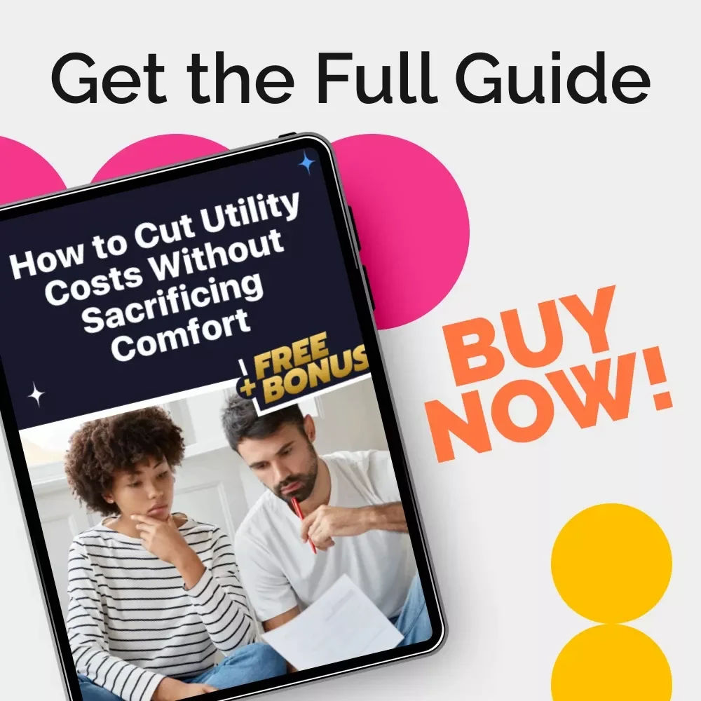 How to Cut Utility Costs Without Sacrificing Comfort | Energy-Saving Guide, Budget Home Efficiency eBook, Utility Bill Reduction Checklist, Eco-Friendly Living Digital Download