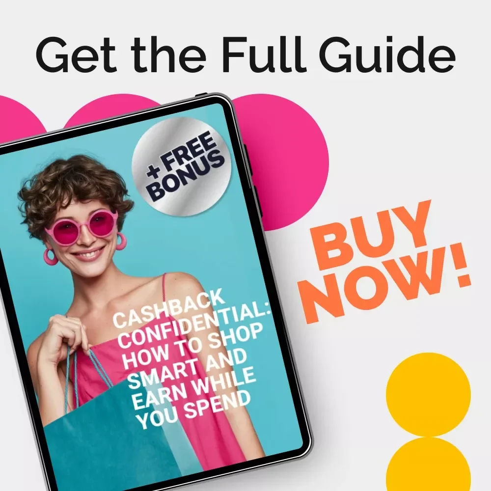Cashback Confidential: How to Shop Smart and Earn While You Spend – Ultimate Digital Guide for Maximizing Rewards with Cashback Apps for Shopping, Smart Budgeting & Everyday Savings
