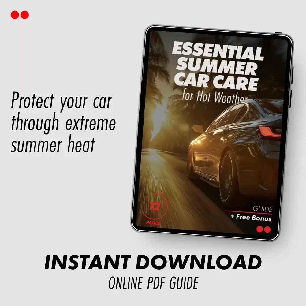 Essential Summer Car Care for Hot Weather – Digital Guide | Smart Maintenance Checklist & Safety Tips for Summer Car Care for Hot Weather