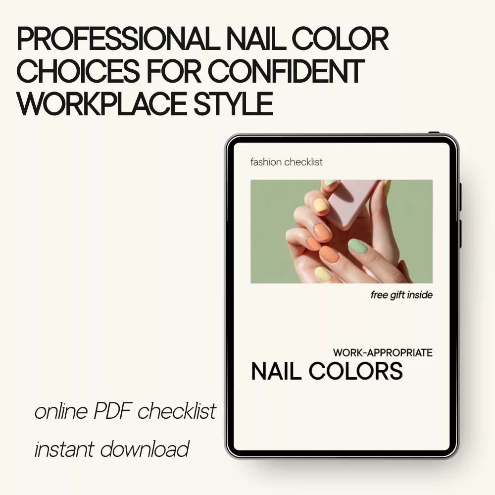 Work-Appropriate Nail Colors – Office Nail Polish Guide, Professional Nail Color Checklist, Minimalist Work Manicure eBook, Digital Download