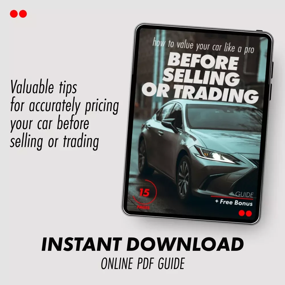 How to Value Your Car Like a Pro Before Selling or Trading - Ultimate Guide to Car Valuation for Sale or Trade-In