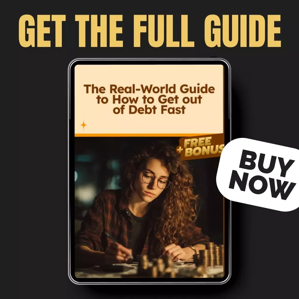 The Real-World Guide to How to Get out of Debt Fast: Your Step-by-Step eBook to Financial Freedom