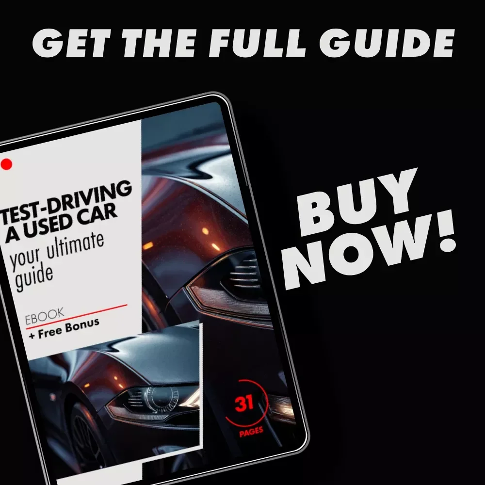 Your Ultimate Guide to Test-Driving a Used Car – Everything You Need to Know Before You Buy