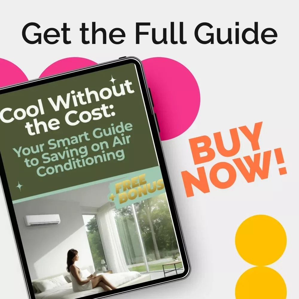 Cool Without the Cost: Your Smart Guide to Saving on Air Conditioning | Digital Download to Lower Bills and Stay Comfortable | Practical Energy-Saving Tips to save on air conditioning costs