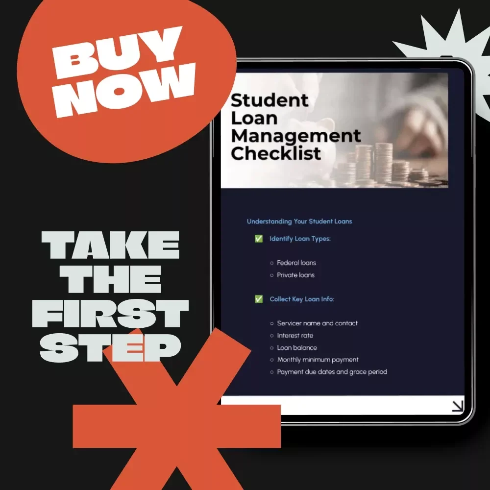 Student Loan Management Checklist – Legal Strategies for How to Get Out of Paying Student Loans, Forgiveness, IDR Plans, Refinancing & Financial Planning