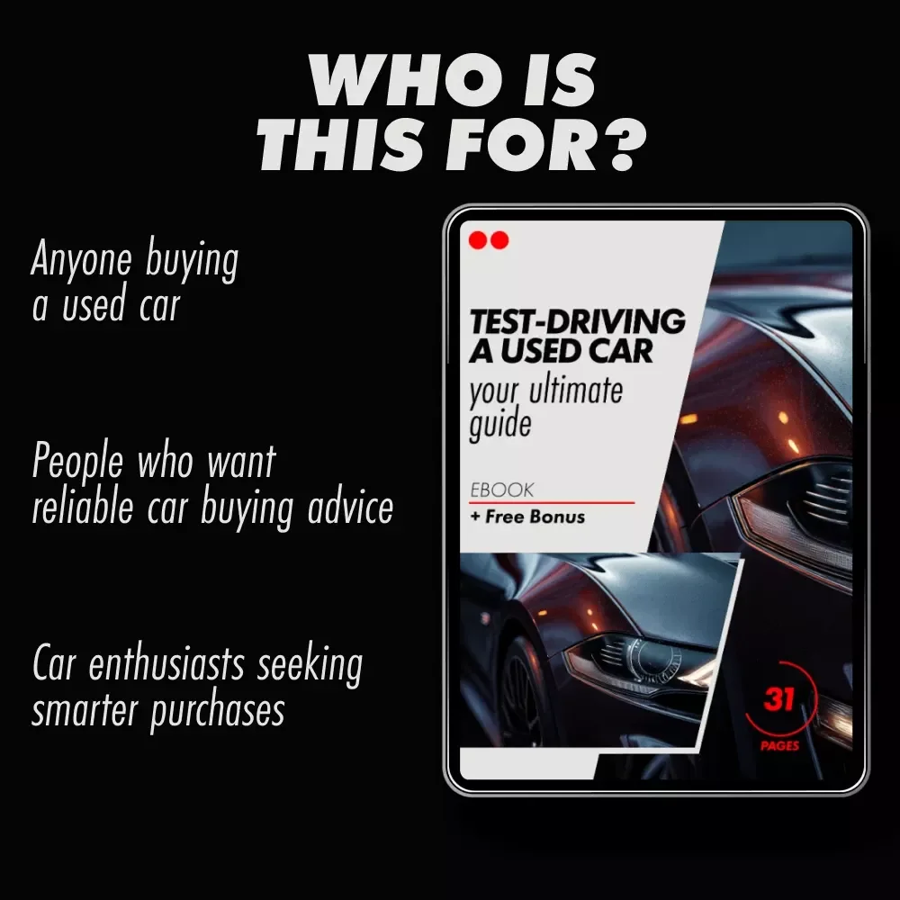 Your Ultimate Guide to Test-Driving a Used Car – Everything You Need to Know Before You Buy