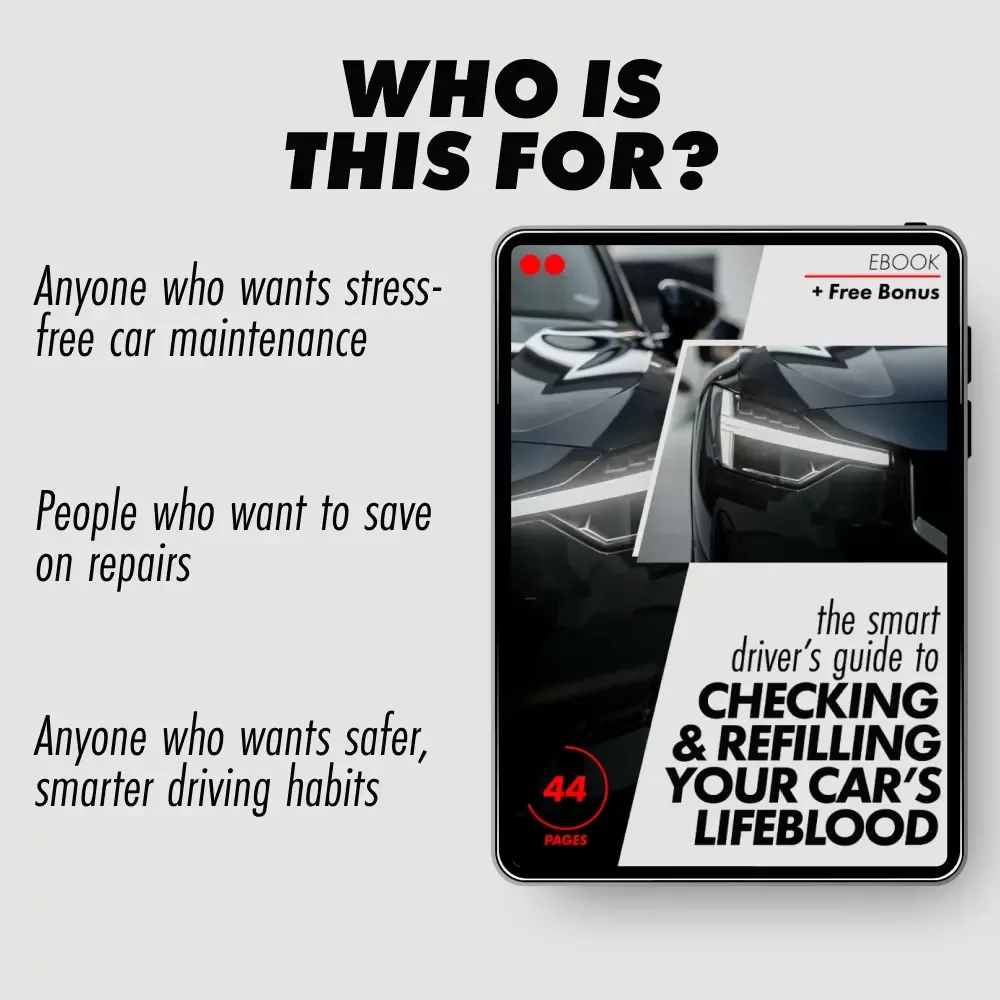 The Smart Driver’s Guide to Checking & Refilling Your Car’s Lifeblood – DIY Car Fluid Maintenance eBook, Engine Oil, Coolant & Brake Fluid Guide, Smart Driver Checklist