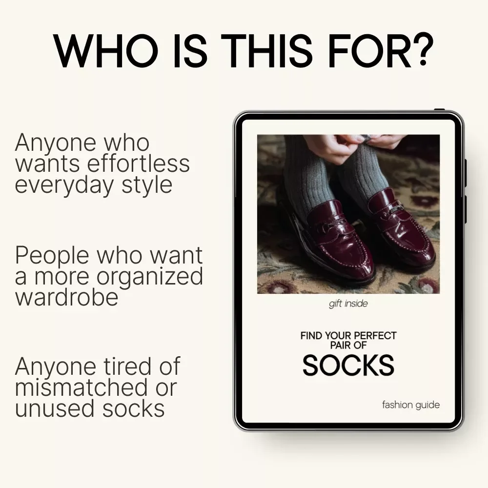 Find Your Perfect Pair of Socks – Digital Style Guide & Checklist for Everyday Socks, Crew Socks, No-Show Socks & Building a Smart Sock Drawer