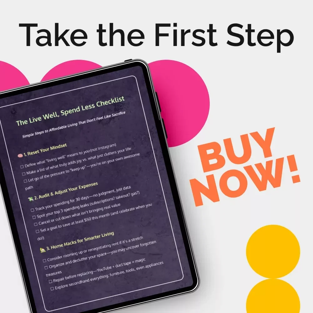 The Live Well, Spend Less Checklist | Printable Money-Saving Planner | Simple Steps to Affordable Living | Digital Download for Smarter Everyday Choices