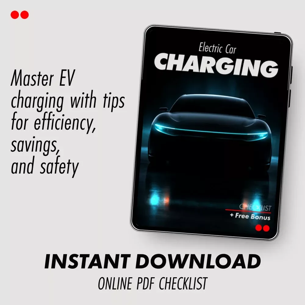 Electric Car Charging Checklist – The Ultimate Guide to Charging Your EV Like a Pro