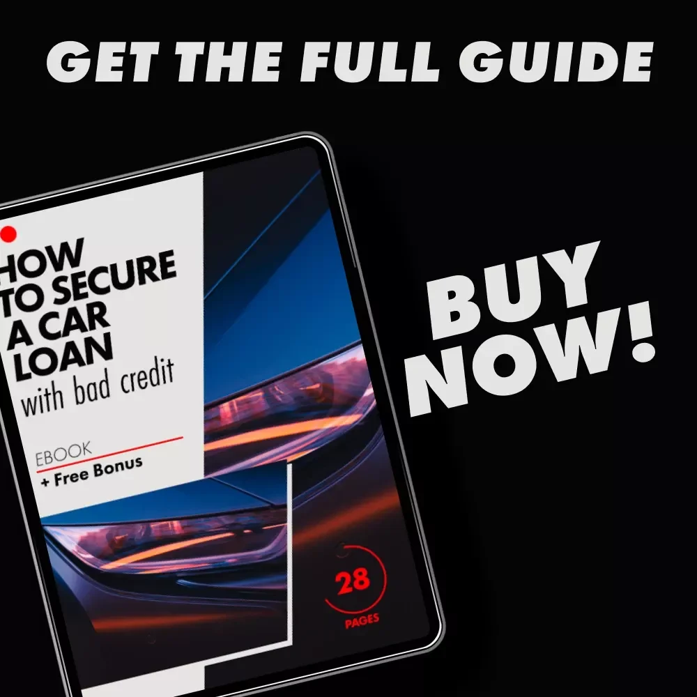How to Secure a Car Loan with Bad Credit: Your Step-by-Step Guide to Getting Approved