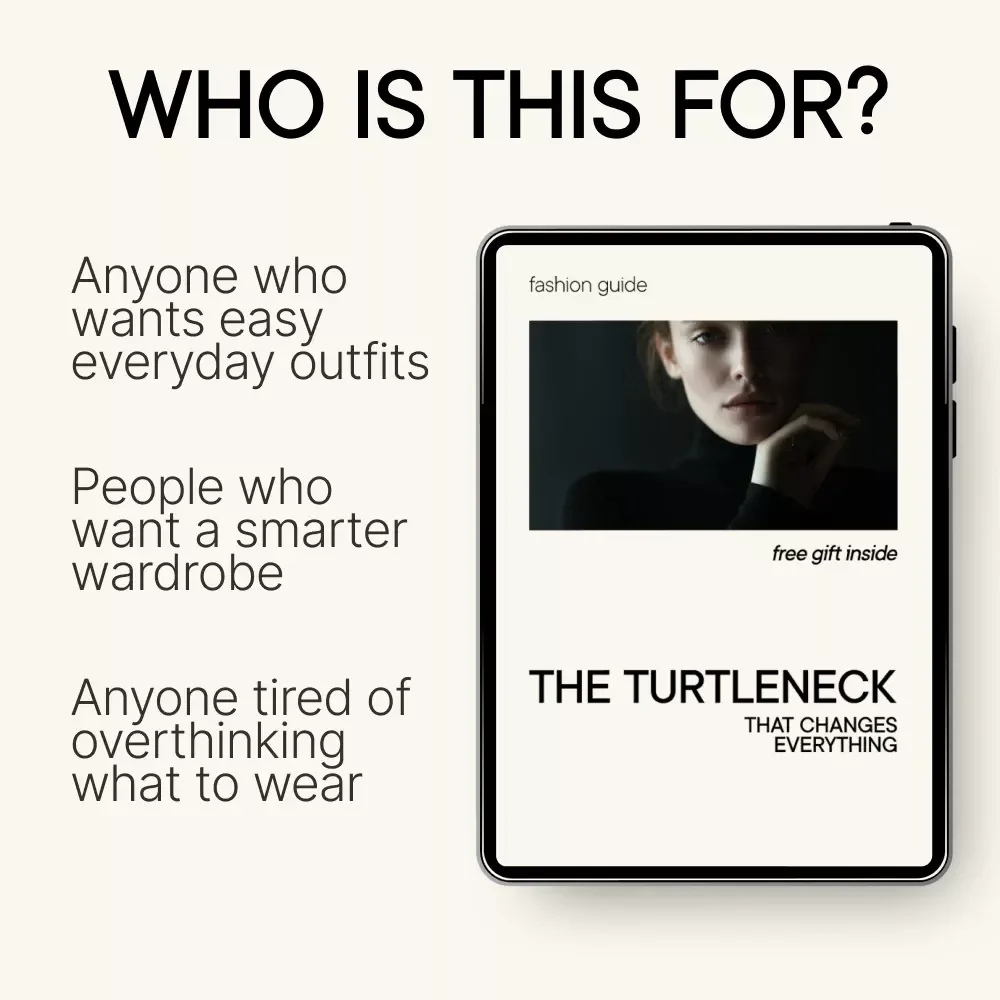 The Turtleneck That Changes Everything – Timeless Style Guide, Capsule Wardrobe eBook, Everyday Outfits & Layering Checklist