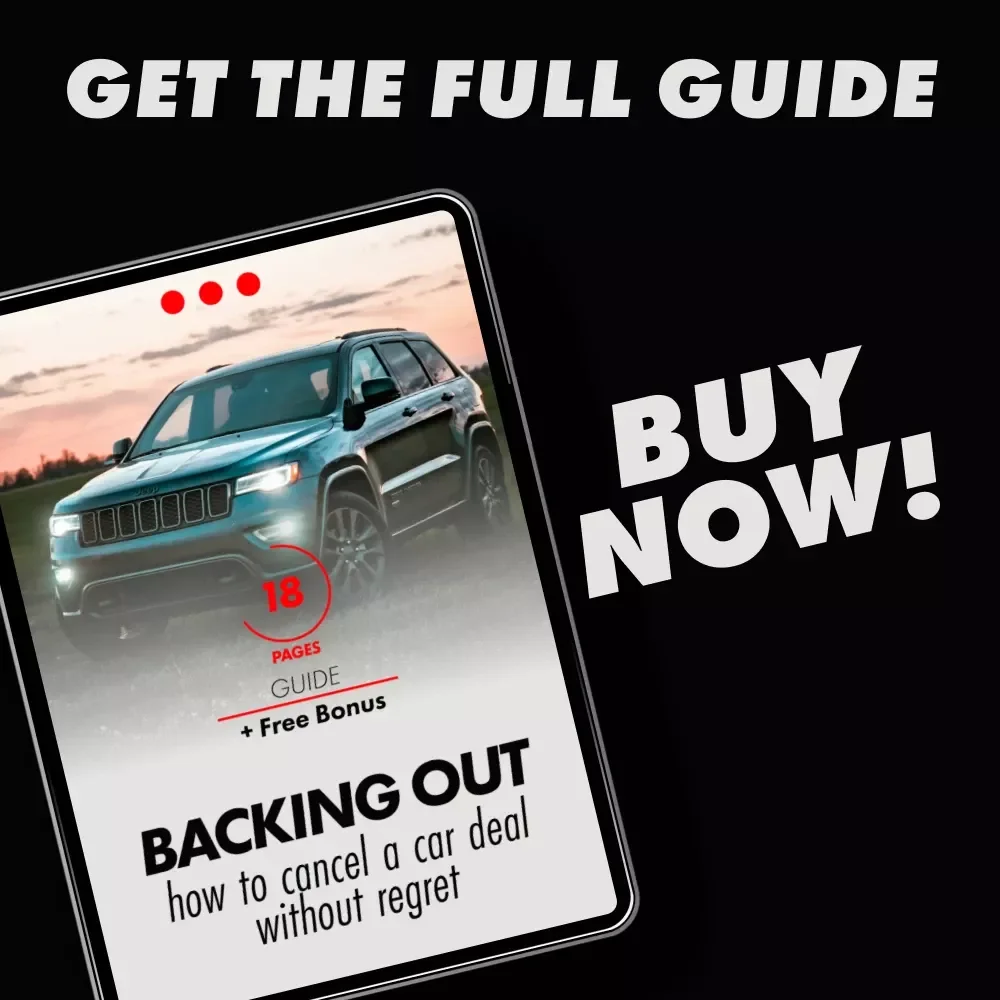 Backing Out: How to Cancel a Car Deal Without Regret - Your Complete Guide to Cancelling Car Purchases and Navigating the Process