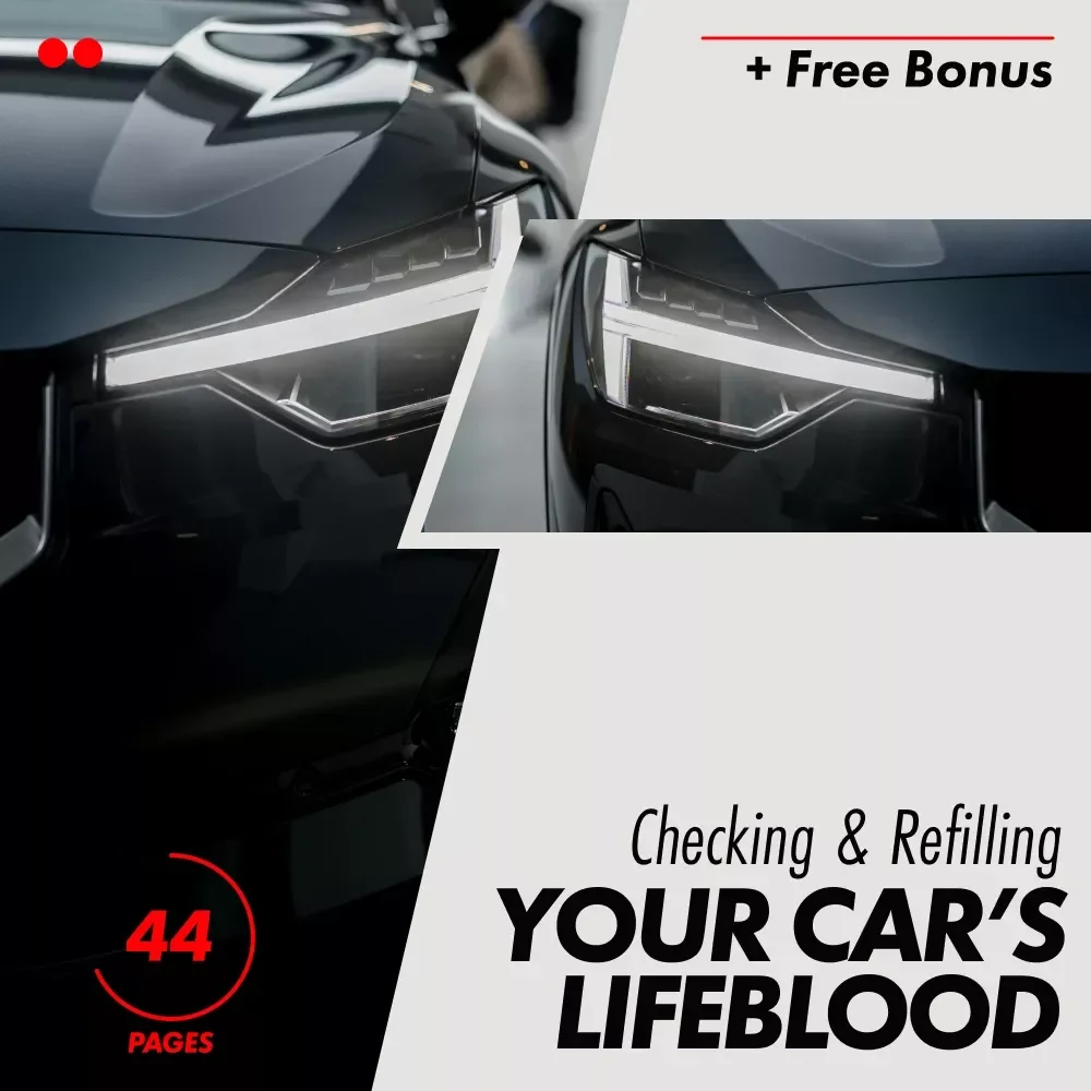 The Smart Driver’s Guide to Checking & Refilling Your Car’s Lifeblood – DIY Car Fluid Maintenance eBook, Engine Oil, Coolant & Brake Fluid Guide, Smart Driver Checklist