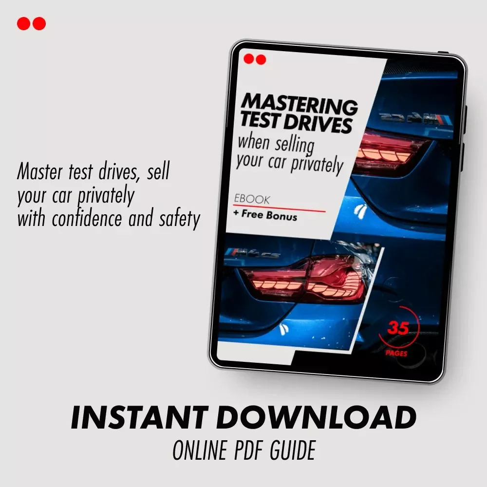Mastering Test Drives When Selling Your Car Privately: The Ultimate Guide to Handling Test Drives with Confidence