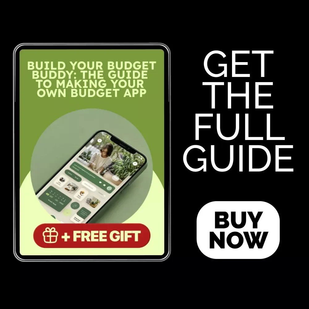 Build Your Budget Buddy: The Guide to Making Your Own Budget App | How to Make a Budget App eBook, Step-by-Step Developer Guide, Digital Download for Beginners