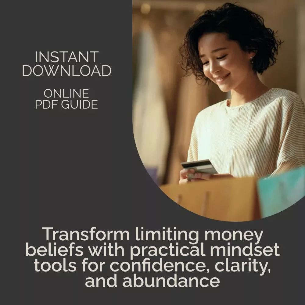 A Mindset Makeover to Transform Your Relationship with Money | Money Mindset Transformation Guide | Abundance Thinking eBook for Personal Growth & Financial Empowerment
