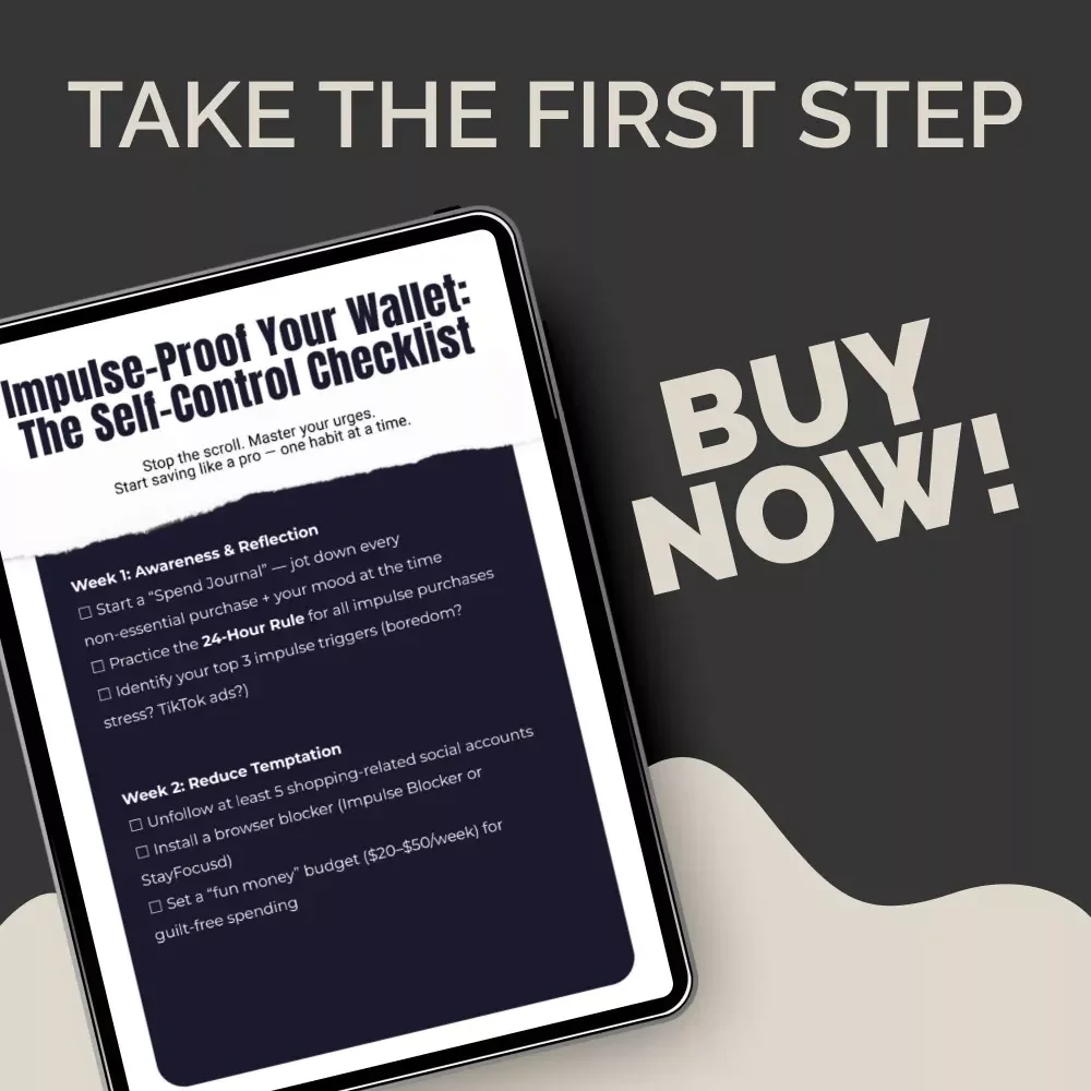 Impulse-Proof Your Wallet: The Self-Control Checklist | Digital Download for Mindful Spending | Build Better Habits with Impulse Control and Finances