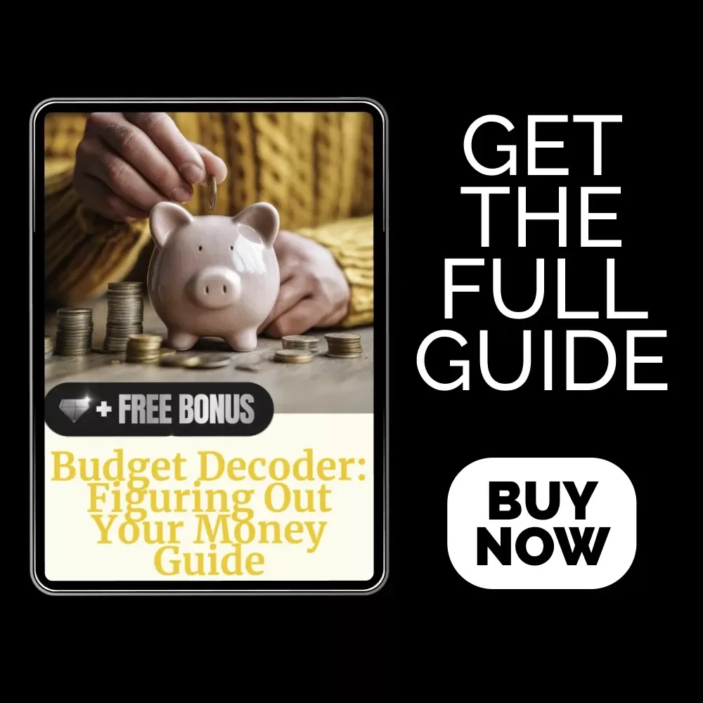 Budget Decoder: Figuring Out Your Money Guide | How to Figure Out Your Budget, Printable Finance Guide, Digital Download for Smart Money Management