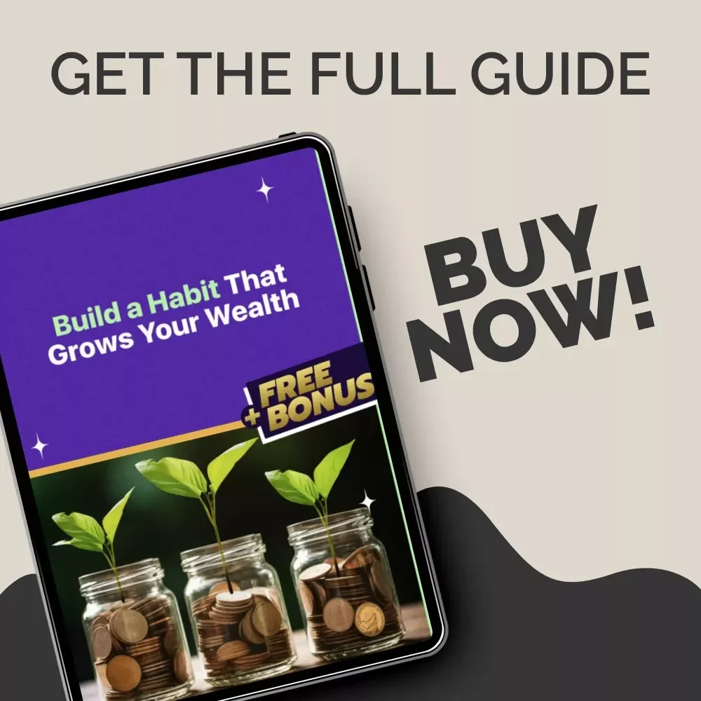 Build a Habit That Grows Your Wealth | Simple Step-by-Step Guide to Starting a Savings Habit | Digital Download for Everyday Money Success