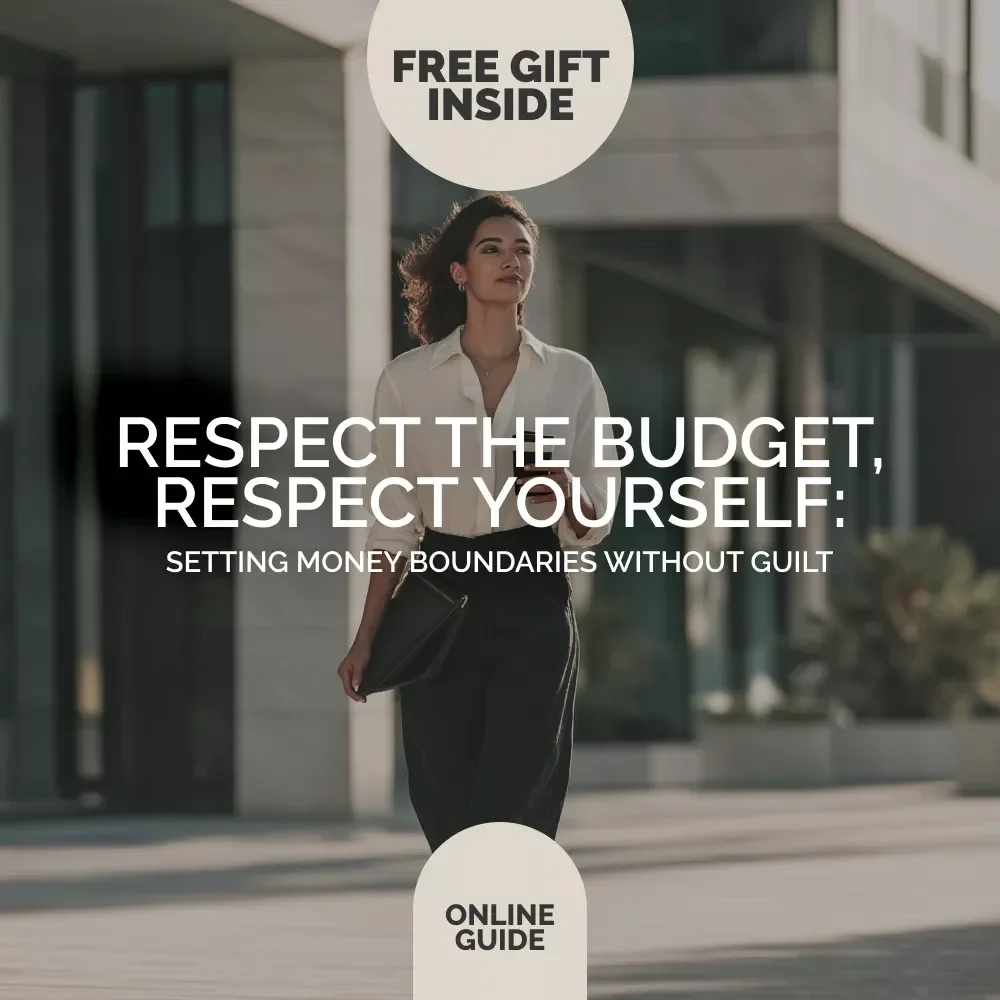 Respect the Budget, Respect Yourself: Setting Money Boundaries Without Guilt – Financial Wellness Guide for Everyday Life | Learn to Set Healthy Money Boundaries in Daily Life