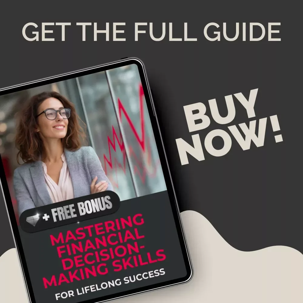Mastering Financial Decision-Making Skills for Lifelong Success | Financial Decision-Making Skills eBook | Personal Finance Guide for Smart Money Choices