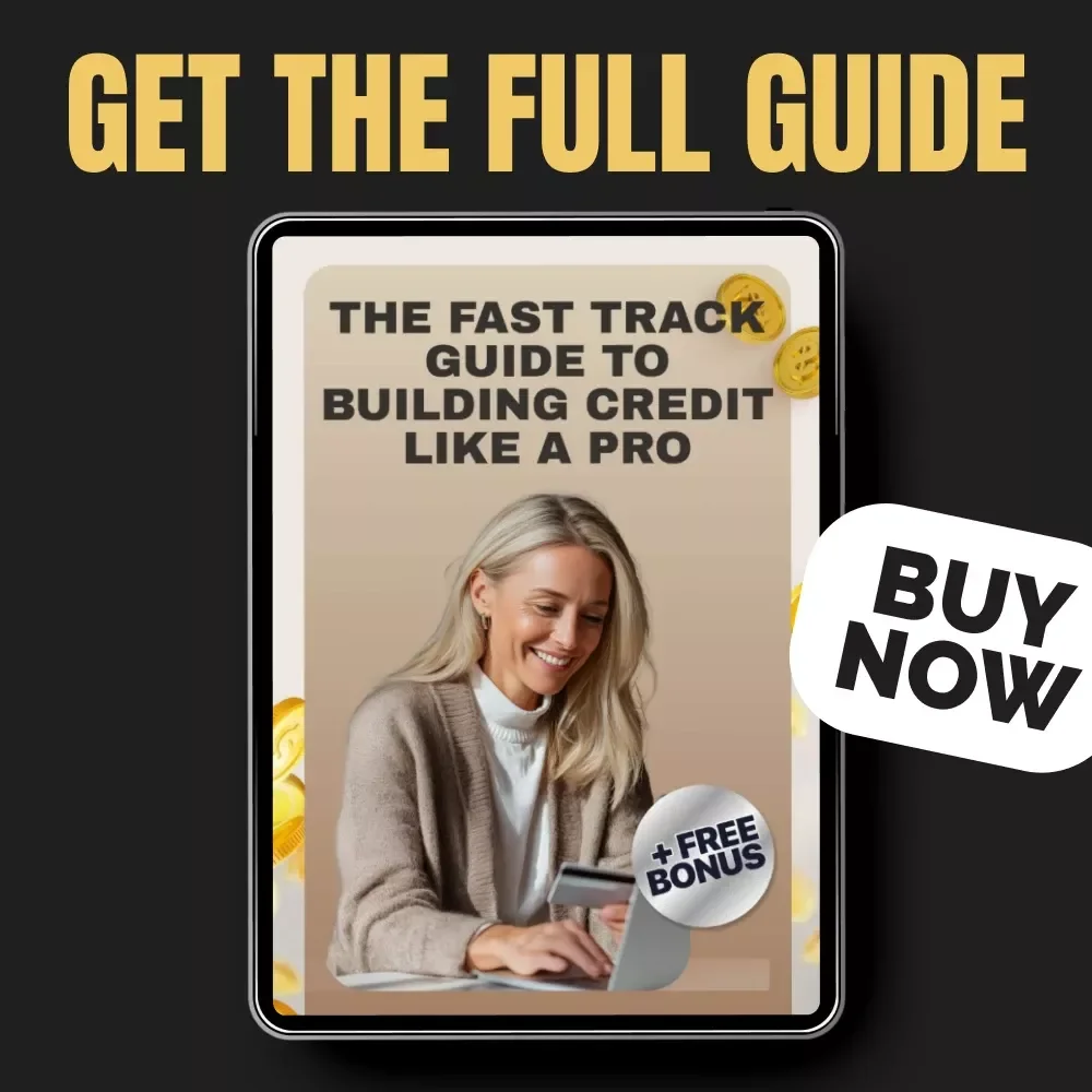 The Fast Track Guide to Building Credit Like a Pro | Digital Credit-Building Guide for Beginners & Go-Getters | Best Ways to Build Credit Fast eBook & Printable Checklist
