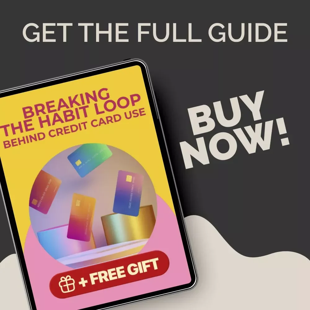 Breaking the Habit Loop Behind Credit Card Use | Digital Guide to Understanding Habit Loops and Credit Spending | Transform Your Money Habits for Good