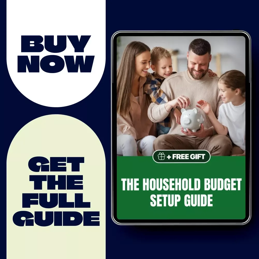The Household Budget Setup Guide: A Step-by-Step Guide to Creating Your Perfect Household Budget