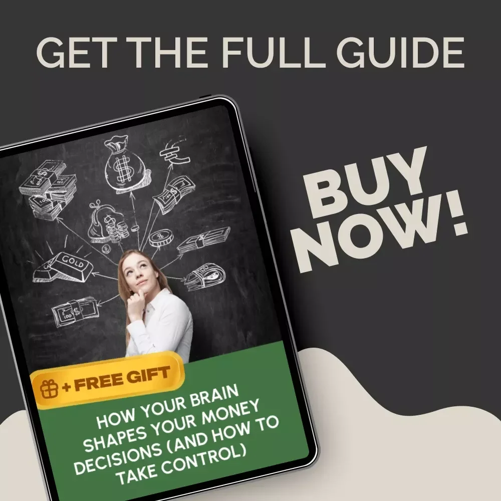 How Your Brain Shapes Your Money Decisions (and How to Take Control) - eBook for Mastering Your Money Mindset