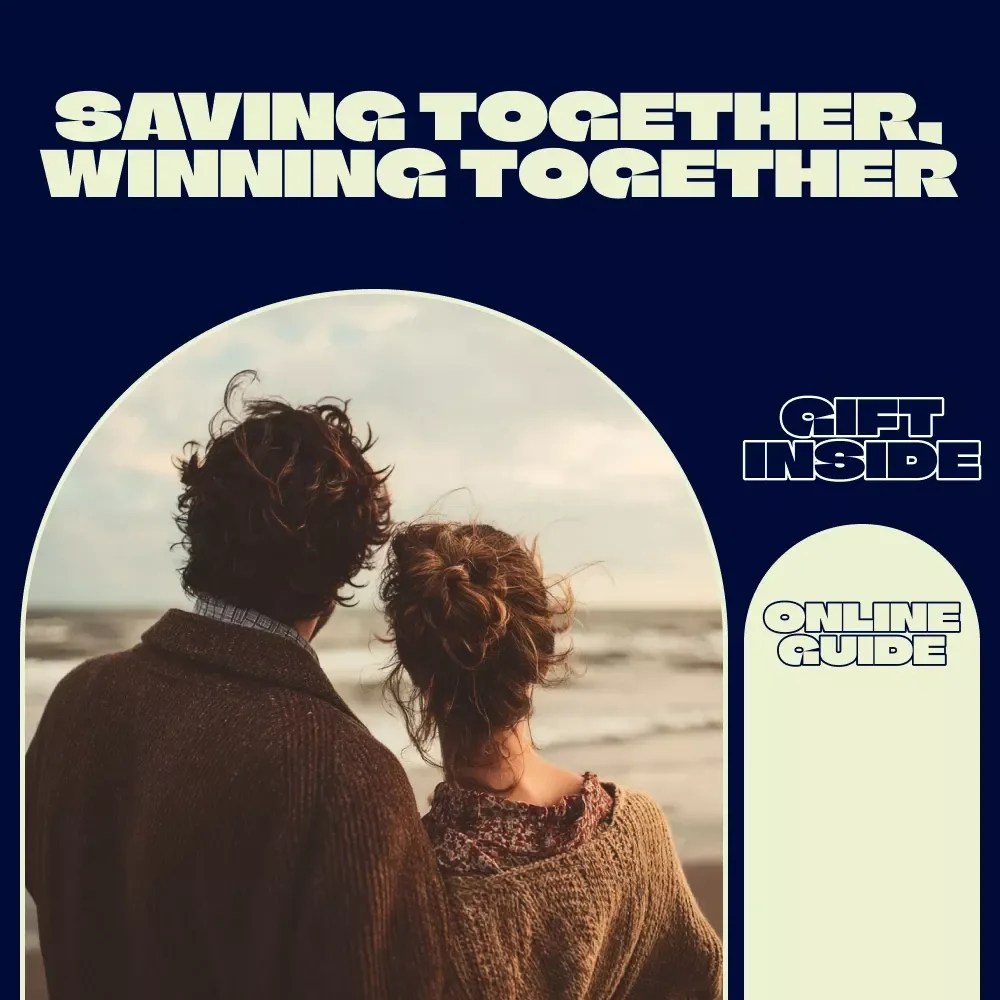 Saving Together, Winning Together: The Ultimate Guide to Money Strategies for Couples | Best Savings Strategies for Couples | Printable Digital Guide for Partners
