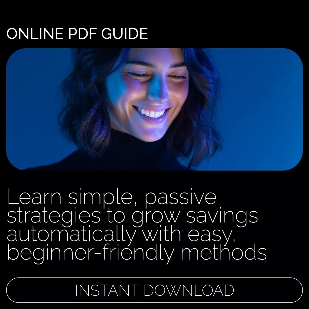 Money While You Sleep: Passive Ways to Grow Your Savings Without Lifting a Finger | Financial Guide for Beginners | Passive Ways to Grow Savings eBook | Smart Saving Strategies Digital Download