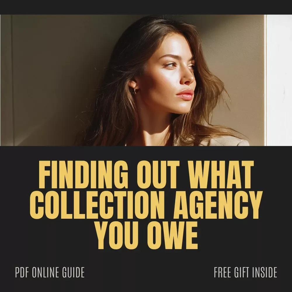 A No-Stress Guide to Finding Out What Collection Agency You Owe | Digital Download for How to Find Out What Collection Agency I Owe and Take Control of Your Finances